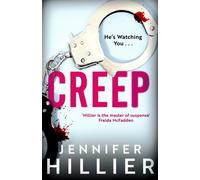 Creep : The addictive psychological suspense novel from the author of THE BUTCHER