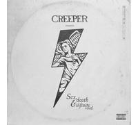 Creeper - Sex, Death and The Infinite Void