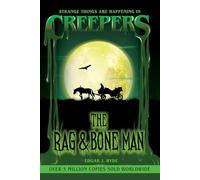 Creepers: The Rag & Bone Man (Creepers Horror Stories)