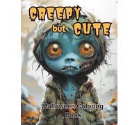 Creepy but Cute: Halloween Coloring Book