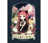 Creepy Chibi Girls Coloring Book: 40 Horror Kawaii Girls Illustrations | 8.5 * 11 Inch