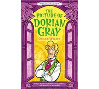 Creepy Classics: The Picture of Dorian Gray (Easy Classics): 5 (The Creepy Classics Children's Collection)