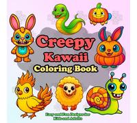 Creepy Coloring Book for Adults and Teens: Scary, Weird & Spooky Horror Art for All age