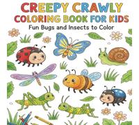 Creepy Crawly Coloring Books for Kids: Fun Bugs and Insects to Color