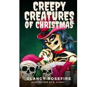 Creepy Creatures of Christmas