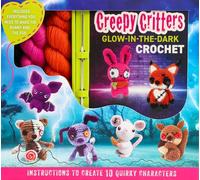 Creepy Critters Glow-in-the-Dark Crochet (Crochet Kits)