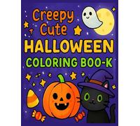 Creepy Cute Halloween Coloring Boo-k: Easy Halloween Coloring Book for Kids | Boys and Girls | Preschool and Kindergarten | Cute and Spooky Fun