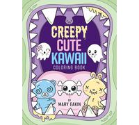 Creepy Cute Kawaii Coloring Book (Adult Coloring)