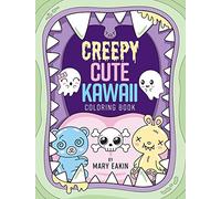 Creepy Cute Kawaii Coloring Book (Adult Coloring)