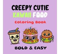 Creepy Cutie Kawaii Food Coloring Book