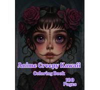 Creepy Kawai Anime Girls Coloring Book: Creepy Kawaii Witches: Manga Art & Anime Enthusiasts Stress Relief Adult Coloring