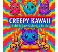 Creepy Kawaii Bold and Easy Coloring Book: Cute and Spooky Pastel Goth Simple Coloring Pages for Adults, Teens, and Kids for Stress Relief and Relaxation