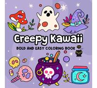 Creepy Kawaii Bold and Easy Coloring Book: Cute Horror Spooky Things Coloring Pages for Adults and Kids (Bold and Easy Relaxing Coloring Book)