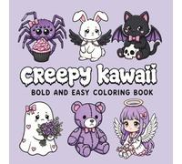 Creepy Kawaii Bold and Easy Coloring Book: Cute Spooky Characters, Pastel Gothic Creatures, Ghosts, Witches, Bats, Skulls and Cozy Creepy Designs for ... (The Heart of Thanksgiving Collection)