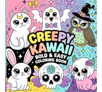 Creepy Kawaii Bold & Easy Coloring Book: A spooky-cute adventure filled with adorable Halloween fun, perfect for kawaii fans of all ages!