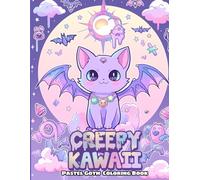 Creepy Kawaii Coloring Book: 25 High Quality pages A Pastel Goth Coloring Book Cute & Creepy Gothic Chibi Coloring Pages For Adults