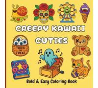 Creepy Kawaii Cuties: A Bold & Easy Halloween Coloring Book for All Ages