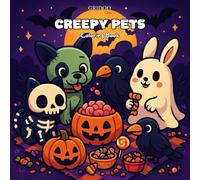 Creepy Pets : Coloring Book for Adults and Kids, Bold and Easy Designs for Relaxation