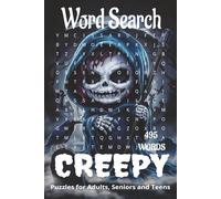 "CREEPY" Themed word search book.: Book is 6 X 9 inches,110 pages with 55 Puzzles and 495 words with mostly easy to read print. Each puzzle contains ... vertically, diagonally, forward, or backward.