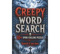 Creepy Word Search Book: Creepy Themed Word Search With Easy To Read Text Including Spirits, Insects And Monsters | 6x9 Inches, 110 Pages | 50+ ... Gift For Holidays And Special Occasions
