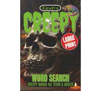 Creepy Word Search Puzzle Book: Word Searches with Easy to Read, Large Print about Creepy Places, Creatures, Ghosts, Monsters and More! | 6 x 9 inches | 110 pages | 55 Puzzles
