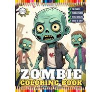 Creepy Zombie Coloring Book Gift for Kids Young Boys Girls Teens Children Spooky Coloring Activity Book 50 Pages Single Sided Cute Scary Horror ... Relaxation Coloring Book for Holiday Season