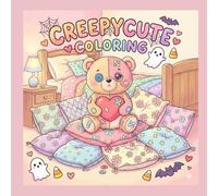 Creepycute Coloring: Wounded Plushies and Healing Patchworks: A Pastel Goth Journey for Stress Relief and Emotional Healing