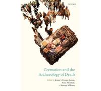 Cremation and the Archaeology of Death