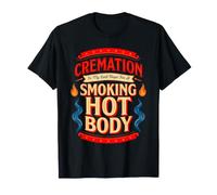 Cremation is My Last Hope for A Smoking Hot Body Retro T-Shirt