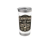Cremation is My Last Hope Sarcastic Quote Morbid Comedy Stainless Steel Insulated Tumbler