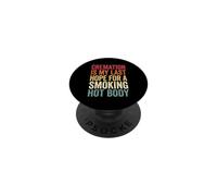 Cremation Is My Last Hope Smoking Hot Body Funny PopSockets Adhesive PopGrip