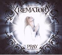 Crematory - Pray [Digipak]