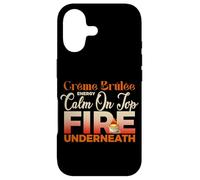 CREME BRULEE ENERGY CALM ON TOP FIRE UNDERNEATH Case for iPhone 17