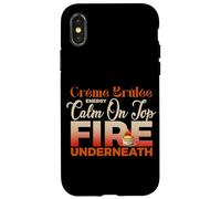CREME BRULEE ENERGY CALM ON TOP FIRE UNDERNEATH Case for iPhone X/XS