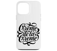 Creme de la Creme Elegant Script Lettering Case for iPhone 13 Pro Max