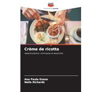 Crème de ricotta: Aspects physico-chimiques et sensoriels