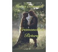 Cremonello's Return: 2 (Thomas Cromwell's Early Life)