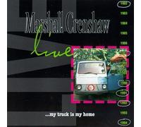 Crenshaw, Marshall - Live...My Truck Is My Home [Us Import]