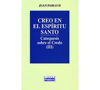 Creo En El Espiritu Santo