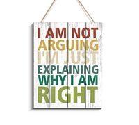 Creoate Funny Wood Sign Wall Art, I Am not Arguing I’m Just Explaining Why I Am Right - Cute Emo Wooden Sign Wall Hanging Plaque for Teen Boy or Girl's Room, 8 x 10 Inches