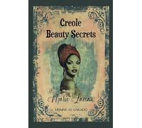 Creole Beauty Secrets of Marie Laveau