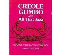Creole Gumbo and All That Jazz