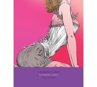 Crepax, Guido - The Complete Crepax Vol. 6: Dangerous Liaisons: 0 (COMPLETE CREPAX HC)