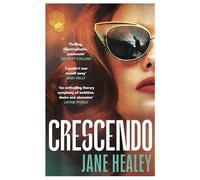 Crescendo: An addictive summer read about sibling rivalry and obsession