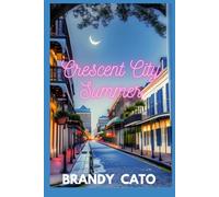 Crescent City Summer