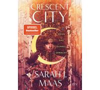 Crescent City Wenn das Dunkel erwacht: Romant, Maas, Maas,.