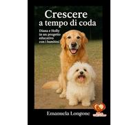 Crescere a tempo di coda: Diana e Holly in un progetto educativo con i bambini