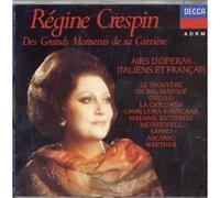 Crespin Regine - Regine Crespin - les Grands Moments de Sa Carrière