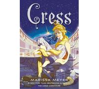 Cress: Book Three of the Lunar Chronicles: 3
