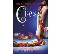 Cress (The Lunar Chronicles Book 3): (The Lunar Chronicles)
